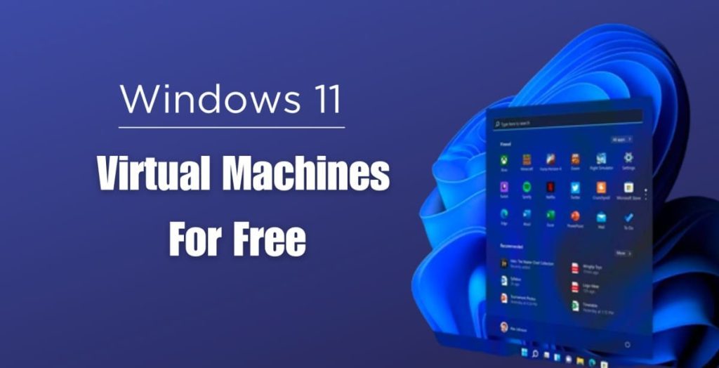virtual machines for Windows 11