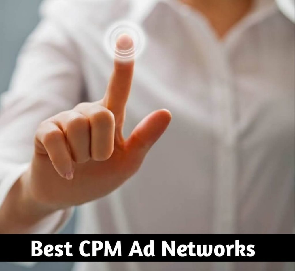 Best CPM Ad Networks